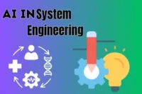 AI in Systems Engineering: A Smart Guide for Engineers
