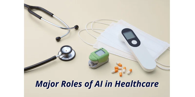 major roles of AI in healthcare