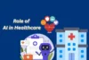 How the Role of AI in Healthcare Can Improve Your Life - Post Thumbnail