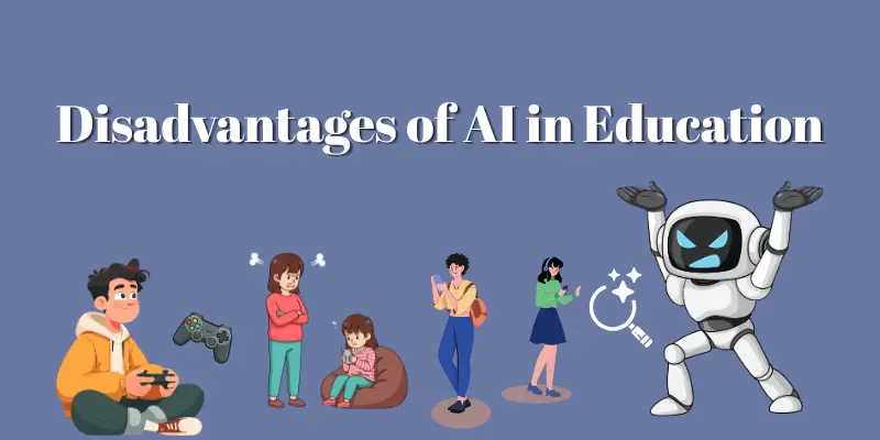 disadvantages of AI in education