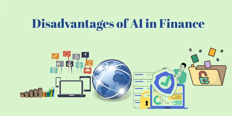 Role of AI in Finance: Unlock Smarter Financial Decisions disadvantages of AI in finance